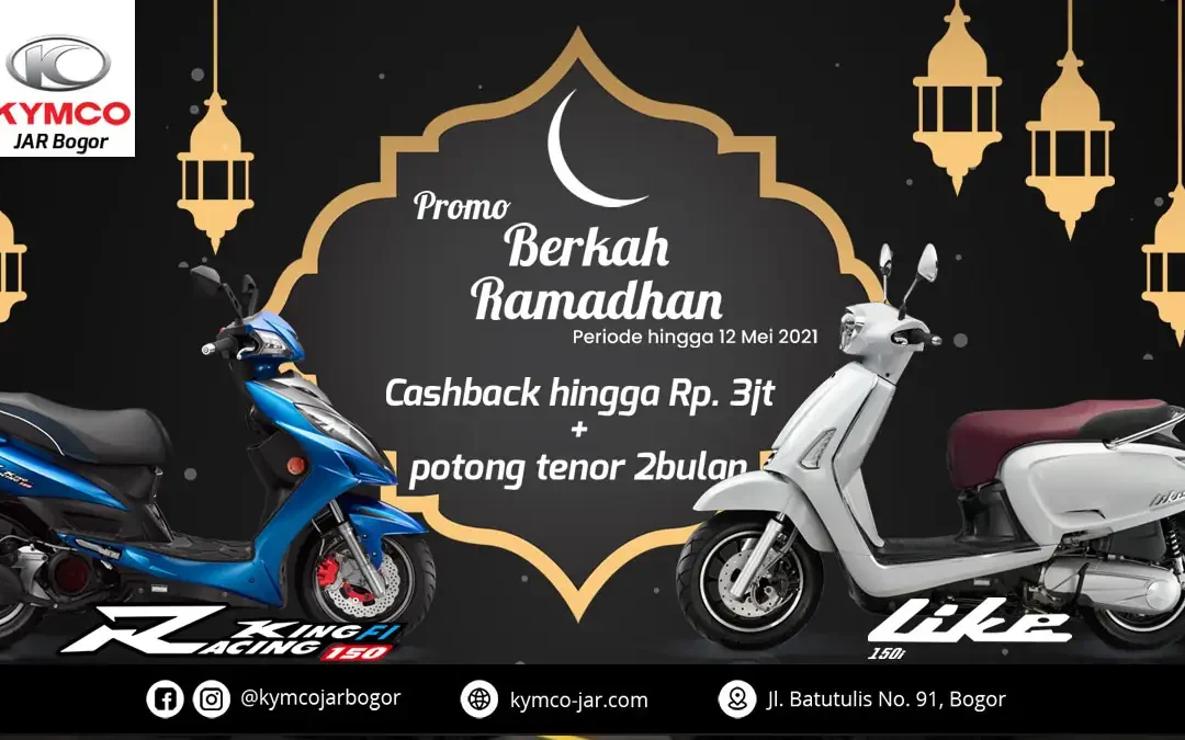 Dealer KYMCO JAR Bogor Promo Ramadan Berkah